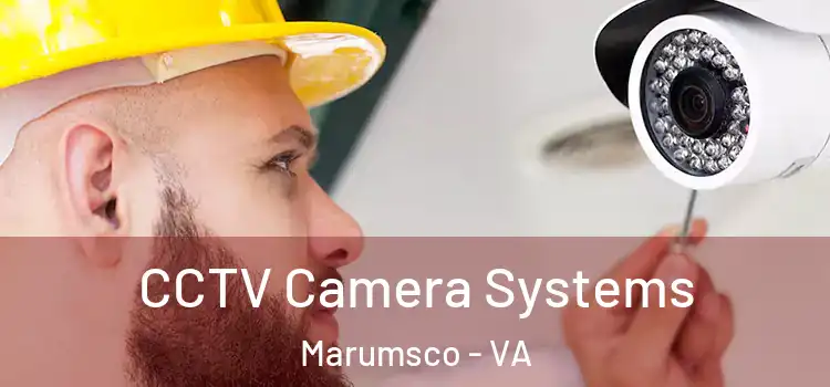 CCTV Camera Systems Marumsco - VA