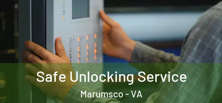Safe Unlocking Service Marumsco - VA